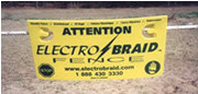 Electrobraid Warning Sign